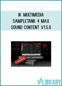 IK Multimedia SampleTank 4 MAX Sound Content v1.5.0
