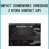 Impact Soundworks Shreddage 3 Hydra KONTAKT (UP)