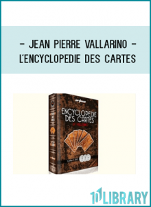 Jean Pierre Vallarino - L'Encyclopedie Des CartesJean Pierre Vallarino - L'Encyclopedie Des Cartes