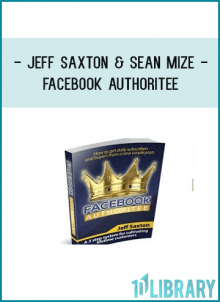 Jeff Saxton & Sean Mize - Facebook Authoritee