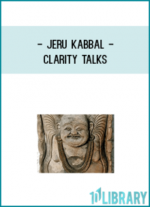 maintain the gentle discipline of your Clarity Work, which Jeru found so important and hence recommended it to all participants of his workshops.