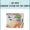 Joe Ross - Zanzibar System for the EuroFx