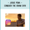 Josue Pena - Conquer The Gram 2019