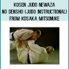 Kosen Judo Newaza no Densho (Judo Instructional) from Kosaka Mitsonuke