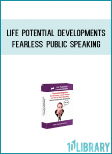 opportunities and a healthier, happier – longer life that YOU control.Get Fearless Public Speaking and start feeling the power of life now.