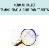 Just enter your First Name and Primary Email Address below, and then click the “Get Free Access Now!”button. We’ll immediately send you my new book,“Taming Risk – A Guide For Traders.”