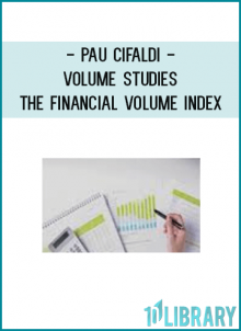 Pau Cifaldi - Volume Studies. The Financial Volume Index