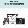 Ryan Magin – TikTok Growth Incubator