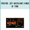 Clapton and the rest of the Kings covered herein? Ready to get a solid grip on the relationship between touch and tone? It's all here in Kings of Tone!