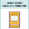 Various Authors - CANCER AS A TURNING POINT