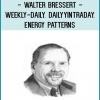 Walter Bressert - Weekly-Daily. DailyyIntraDay. Energy Patterns