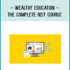 Wealthy Education - The Complete REIT Course