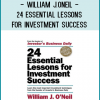 24 Essential Lessons for Investment Success is based upon the closely followed “26 Weeks to Investment Success”