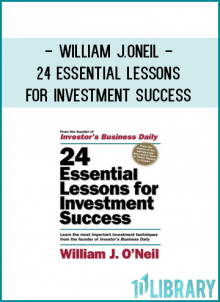 24 Essential Lessons for Investment Success is based upon the closely followed “26 Weeks to Investment Success”