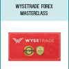 Wysetrade Forex Masterclass