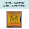 YTR Forex Trademaster Ultimate Training Course