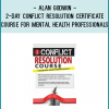 Assess level of functioning in response to healthy conflict resolution