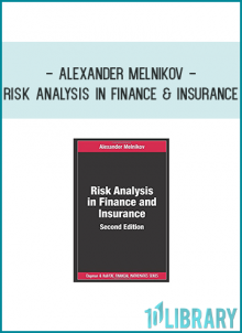 Melnikov’s covering mathematical approaches to risk analysis in both markets in a consistent manner. –Christian Bluhm, Credit Suisse, Zurich, Switzerland