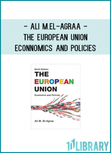 Ali M.El-Agraa - The European Union- Econnomics and Policies