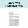 Pivot Points for entry, exit, stop loss, and limit orders.