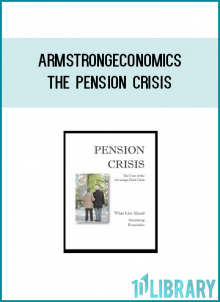 Armstrongeconomics - The Pension Crisis