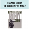 Benjamin J.Cohen - The Geography of Money