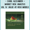 Written by leading market risk academic, Professor Carol Alexander, Pricing