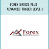 Forex Basics Plus – Advanced Trader Level 3