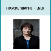Francine Shapiro - EMDR