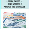 Frank Fabozzi - Bond Markets & Analysis and Strategies