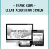 Frank Kern - Client Acquisition System