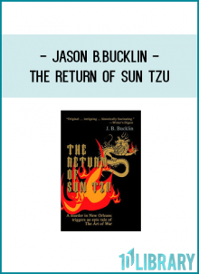 Jason B.Bucklin - The Return of Sun Tzu