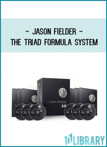 Jason Fielder - The Triad Formula System