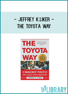 Jeffrey K.Liker - The Toyota Way