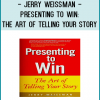 “Presenting to Win is the shortest path to applause for any presenter. It will be your bible for the