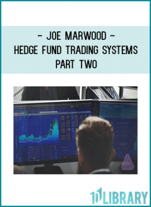 Hedge Fund Trading Systems Part Two contains six completely new and unique trading systems for stocks, ETFs and futures.