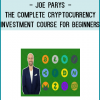 Joe Parys - The Complete Cryptocurrency Investment Course For Beginners
