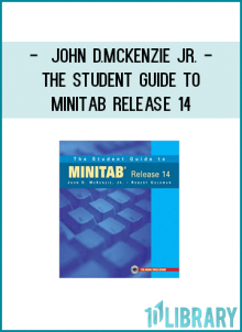 John D.McKenzie Jr. - The Student Guide to Minitab Release 14