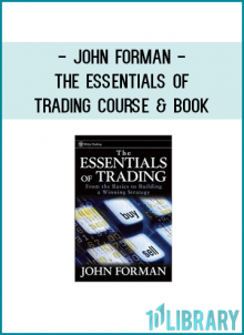 John Forman - The Essentials of Trading Course & Book