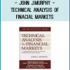 John J.Murphy - Technical Analysis of Finacial Markets