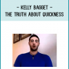 Kelly Bagget - The Truth About Quickness