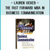 Lauren Vicker - The Fast Forward MBA in Business Communication