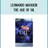 Leonardo Maugeri - The Age of Oil