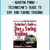 Martin Pring - Technician’s Guide to Day and Swing Trading