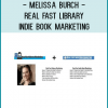 Melissa Burch - Real Fast Library & Indie Book Marketing