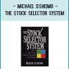 Michael D.Sheimo - The Stock Selector System