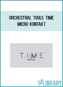 Orchestral Tools TIME Micro KONTAKT