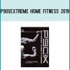 P90XExtreme Home Fitness 2019