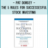Pat Dorsey - The 5 Rules for Successesful Stock Investing