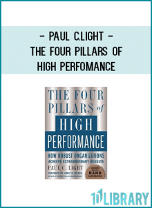 Paul C.Light - The Four Pillars of High Perfomance